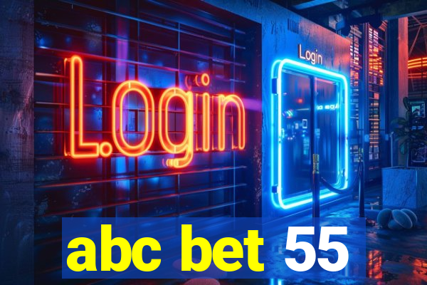 abc bet 55